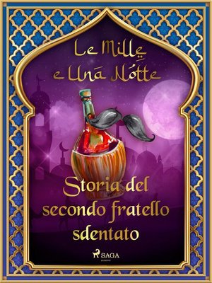cover image of Storia del secondo fratello sdentato (Le Mille e Una Notte 36)